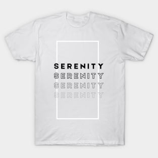 Serenity, Serenity Serenity T-Shirt